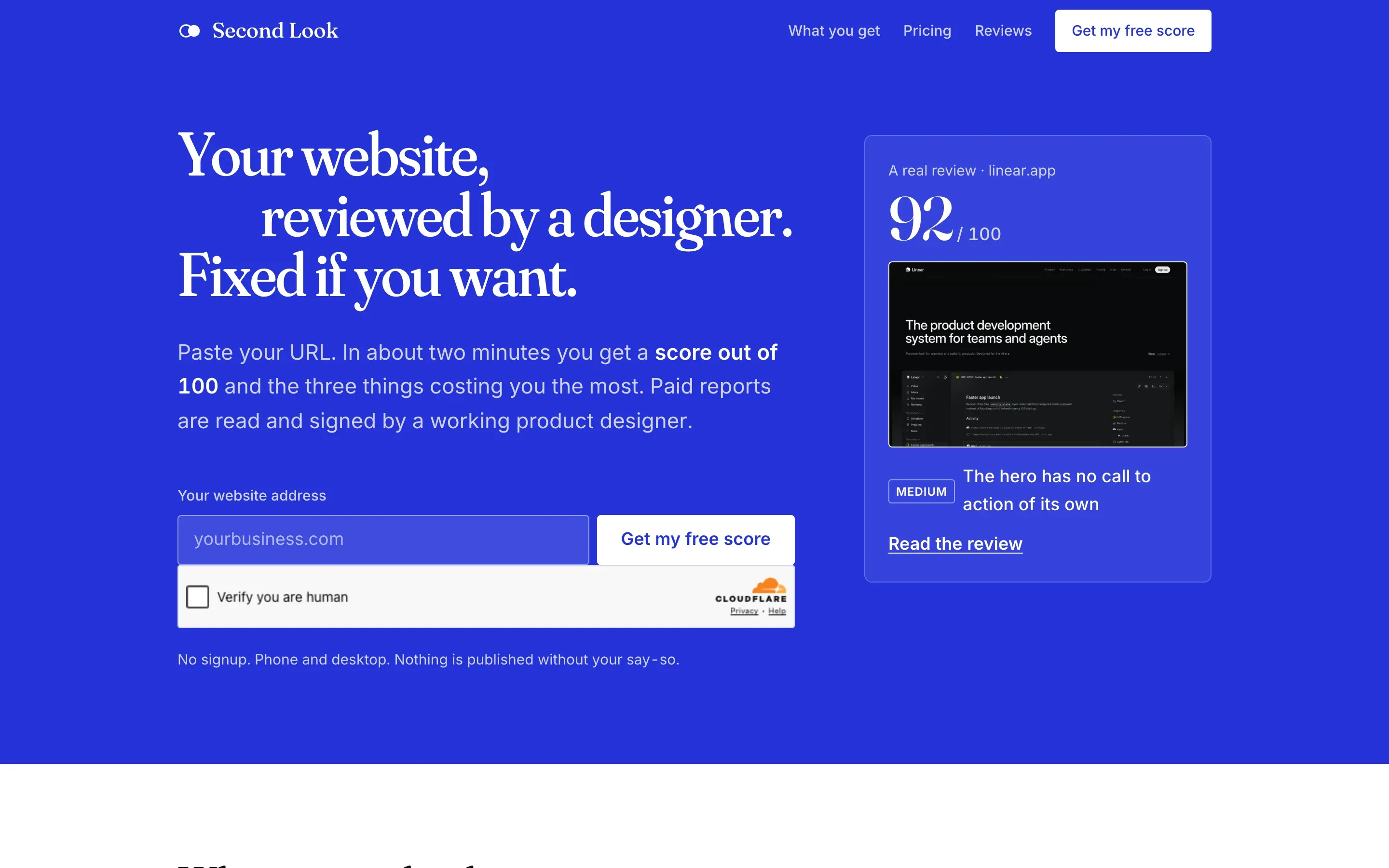 The Second Look homepage: an ultramarine field with the stepped serif headline 'Your website, reviewed by a designer. Fixed if you want.', a URL field, and a real review card scoring linear.app 92 out of 100.